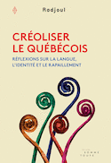 Créoliser le québécois